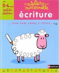 ATELIERS MATERNELLE ECRITUR PS