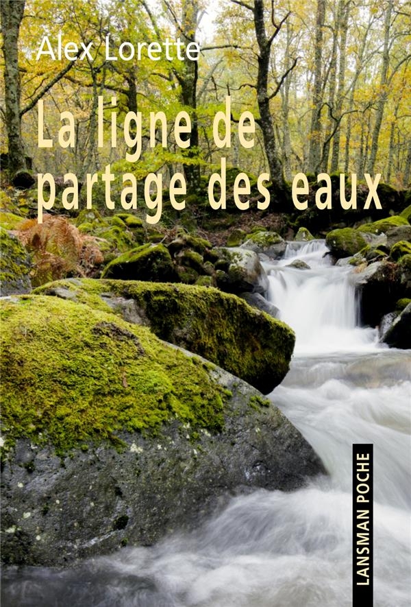 La ligne de partage des eaux