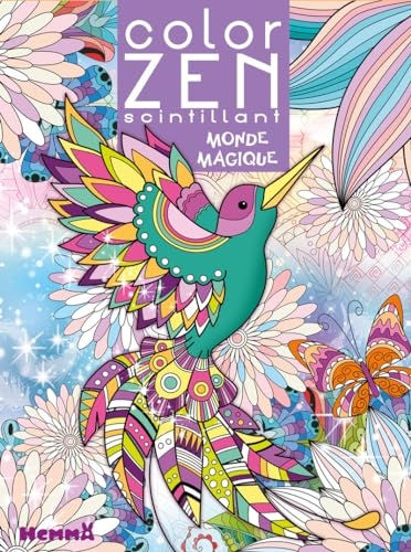 Color Zen scintillant - Monde magique - Livre de coloriage détente - Dès 6 ans