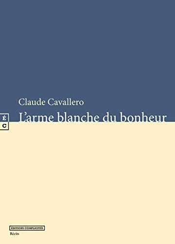 L'Arme Blanche du Bonheur
