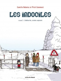 Les indociles, Tome 2 : Siddhartha, années septante