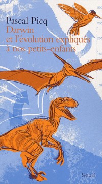 Darwin et l'évolution expliqués à nos petits-enfants