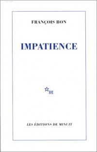 IMPATIENCE