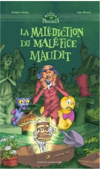 La malédiction du maléfice maudit