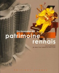 Dictionnaire du patrimoine rennais (1Cédérom)