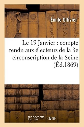Le 19 Janvier : compte rendu aux électeurs de la 3e circonscription de la Seine