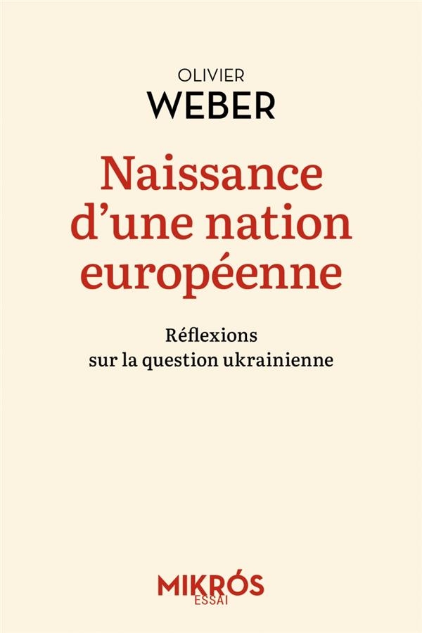 Naissance d'une nation européenne - Réflexions sur la questi