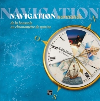 Navigation normande. les instruments de navigation à travers les âges: les instruments de navigation à travers les âges