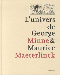 L'univers de George Minne & Maurice Maeterlinck