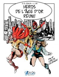 Heros de l'Age d'Or Réuni!: Une collection de pin-up de caractères du domaine public