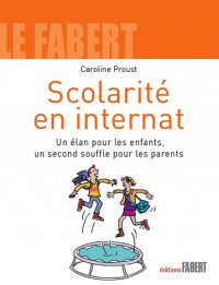 Scolarité en internat - un élan pour les enfants, un second souffle pour les parents