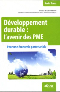Développement durable : l'avenir des PME - Pour une économie partenariale