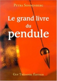 Le grand livre du pendule