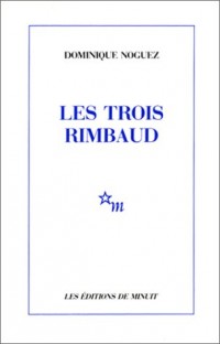 Les trois Rimbaud