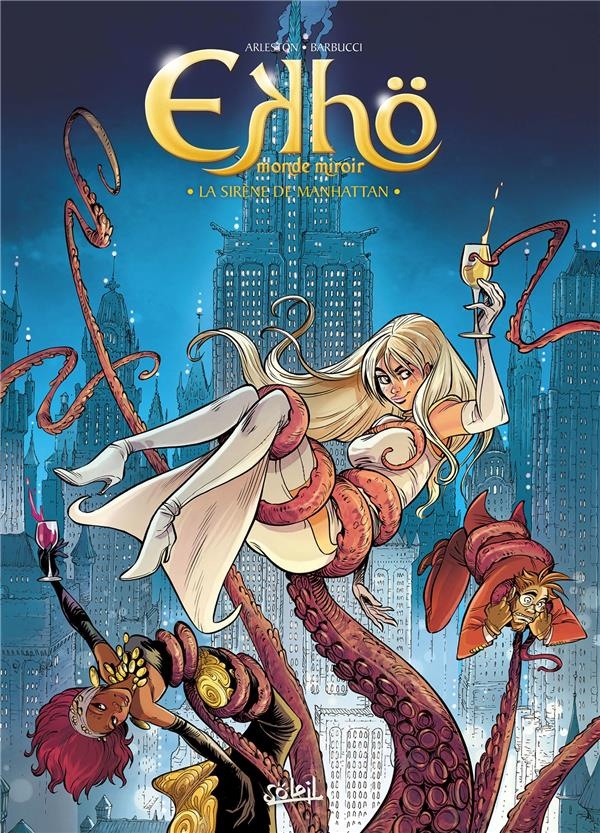Ekhö monde miroir 08 - La Sirène de Manhattan