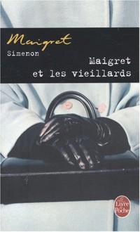Maigret et les vieillards