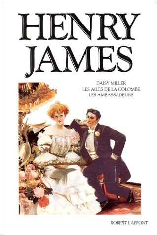 Daisy Miller, Les ailes de la colombe, les ambassadeurs