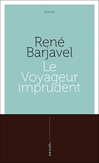 Le Voyageur imprudent