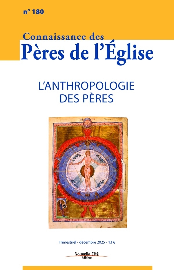 Connaissance des Pères de l'Église n°180: L'anthropologie des Pères