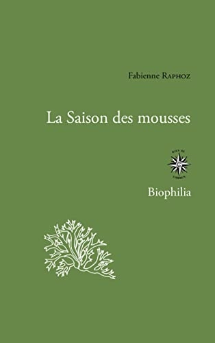 La Saison des mousses