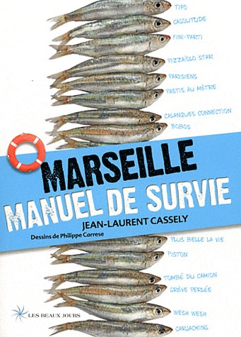 Marseille Manuel de survie