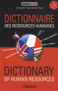 Dictionnaire des ressources humaines français/anglais - 4e édition: Dictionnary of human resources anglais/français.