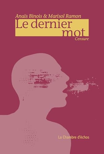 Le dernier mot: Censure