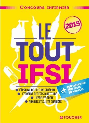 Le Tout IFSI - Concours infirmier 2015