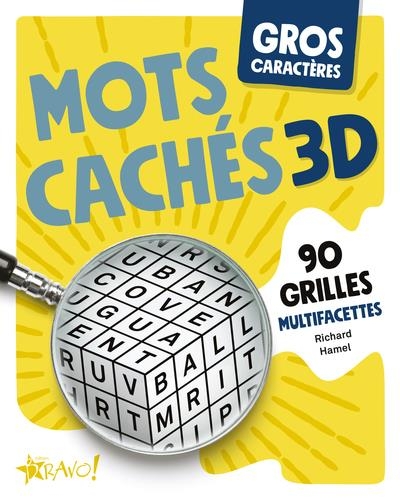 Gros caractères - Mots cachés 3D: 90 grilles multifacettes