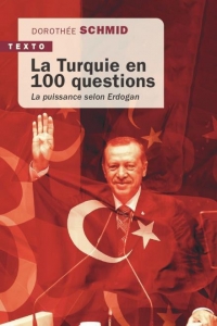 La Turquie en 100 questions: La puissance selon Erdoğan