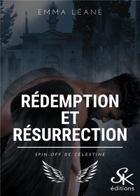 Célestine Spin-off: Rédemption et résurrection