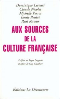 Aux sources de la culture française