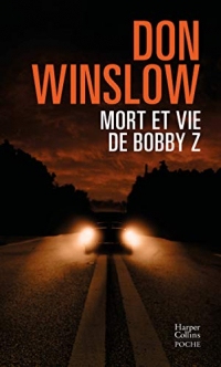 Mort et vie de Bobby Z (Noir)