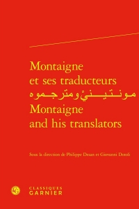 Montaigne et ses traducteurs montaigne and his translators