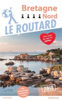 Guide du Routard Bretagne Nord 2019