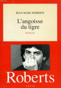 L'Angoisse du tigre