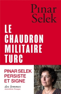 Le chaudron militaire turc: Un exemple de production de la violence masculine
