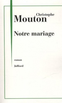 Notre mariage