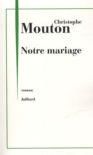 Notre mariage