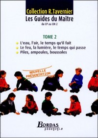 Les guides du maître Tavernier - Tome 2