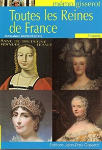 Reines de France (Toutes les) - MEMO