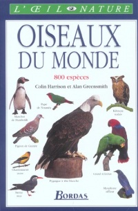 Oiseaux du monde : 800 espèces