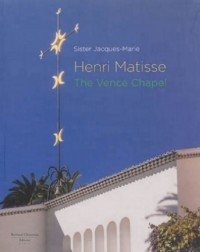 Henri Matisse - the vence chapel (version anglaise)