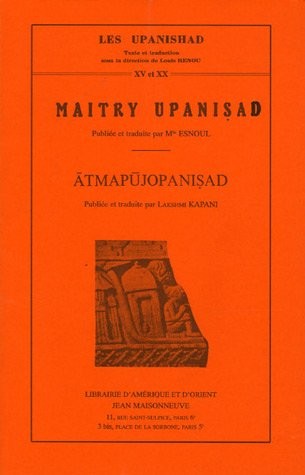 Maitry Upanisad ; Atmapujopanisad