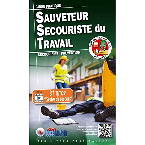 Guide pratique Sauveteur Secouriste du Travail SST - Secourisme et Prévention