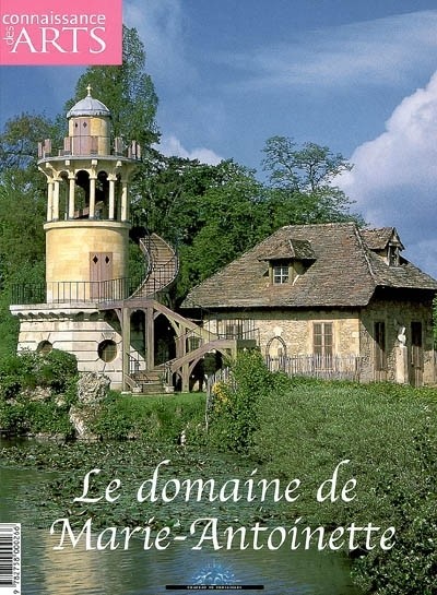 Le domaine de Marie-Antoinette (Connaissance des arts)