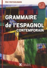 Grammaire de l'espagnol contemporain