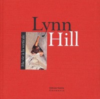 Lynn Hill, ma vie à la verticale