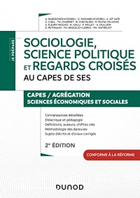 Sociologie, science politique et regards croisés au CAPES de SES - 2e éd.