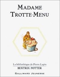 Madame Trotte-Menu